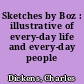 Sketches by Boz : illustrative of every-day life and every-day people