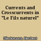 Currents and Crosscurrents in "Le Fils naturel"