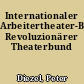 Internationaler Arbeitertheater-Bund/Internationaler Revoluzionärer Theaterbund