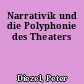Narrativik und die Polyphonie des Theaters