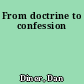 From doctrine to confession