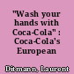 "Wash your hands with Coca-Cola" : Coca-Cola's European tribulations