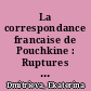 La correspondance francaise de Pouchkine : Ruptures mentales et ruptures littéraires