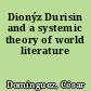 Dionýz Durisin and a systemic theory of world literature