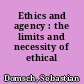 Ethics and agency : the limits and necessity of ethical criticism