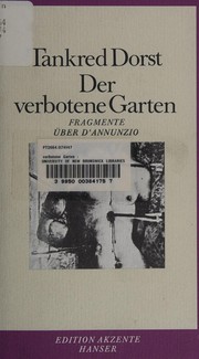 Der verbotene Garten : Fragmente über D'Annunzio