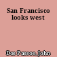 San Francisco looks west