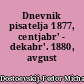 Dnevnik pisatelja 1877, centjabr' - dekabr'. 1880, avgust