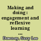 Making and doing : engagement and reflexive learning in STS