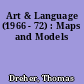 Art & Language (1966 - 72) : Maps and Models