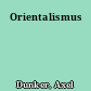 Orientalismus