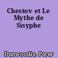 Chestov et Le Mythe de Sisyphe