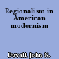 Regionalism in American modernism