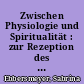 Zwischen Physiologie und Spiritualität : zur Rezeption des platonischen "Symposions" in der Philosophie der Renaissance