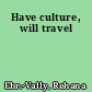 Have culture, will travel