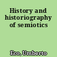 History and historiography of semiotics
