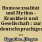 Homosexualität und Mythos - Krankheit und Gesellschaft : zur deutschsprachigen Erzählliteratur der Schweiz