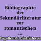 Bibliographie der Sekundärliteratur zur romantischen Naturforschung und Medizin 1950-1975