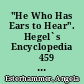 "He Who Has Ears to Hear". Hegel`s Encyclopedia ń459 and the Akroamatic Tradition