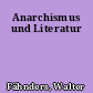 Anarchismus und Literatur