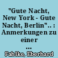 "Gute Nacht, New York - Gute Nacht, Berlin".. : Anmerkungen zu einer Figur des Protestierens anhand der "Jahrestage" von Uwe Johnson