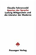 Aporien der Sprache : Ludwig Wittgenstein und die Literatur der Moderne
