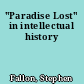 "Paradise Lost" in intellectual history