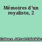 Mémoires d'un royaliste, 2