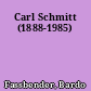 Carl Schmitt (1888-1985)
