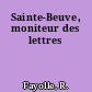Sainte-Beuve, moniteur des lettres