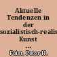 Aktuelle Tendenzen in der sozialistisch-realistischen Kunst in der DDR 1976