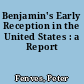 Benjamin's Early Reception in the United States : a Report