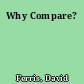 Why Compare?