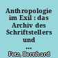 Anthropologie im Exil : das Archiv des Schriftstellers und Philosophen Günther Anders
