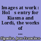 Images at work : Holĺs entry for Kiasma and Lordi, the works of two over-determined images