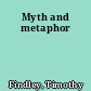 Myth and metaphor