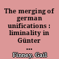 The merging of german unifications : liminality in Günter Grass' Ein weites Feld