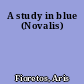 A study in blue (Novalis)