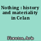 Nothing : history and materiality in Celan