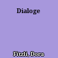 Dialoge
