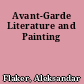 Avant-Garde Literature and Painting