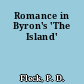 Romance in Byron's 'The Island'