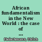 African fundamentalism in the New World : the case of the Haitian Mandingo