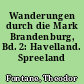 Wanderungen durch die Mark Brandenburg, Bd. 2: Havelland. Spreeland