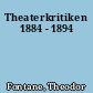 Theaterkritiken 1884 - 1894
