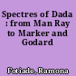 Spectres of Dada : from Man Ray to Marker and Godard