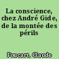 La conscience, chez André Gide, de la montée des périls