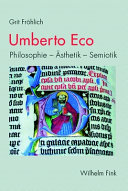 Umberto Eco : Philosophie - Ästhetik - Semiotik