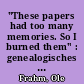 "These papers had too many memories. So I burned them" : genealogisches Eingedenken in Art Spiegelmana Comic MAUS