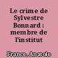 Le crime de Sylvestre Bonnard : membre de l'institut